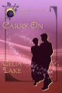 Carry On : a Great War historical fantasy romance