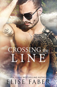 Title: Crossing The Line, Author: Elise Faber