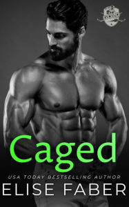 Title: Caged, Author: Elise Faber