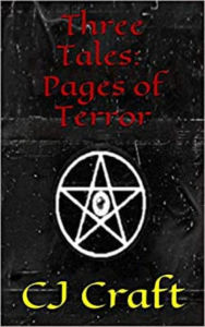 Title: Three Tales: Pages of Terror, Author: Cj Craft