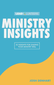 Title: Ministry Insights, Author: Josh Denhart