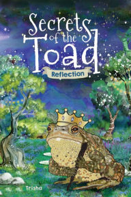 Title: Secrets of the Toad, Author: Trisha (Patty Page)