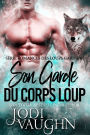 Son Garde du Corps Loup