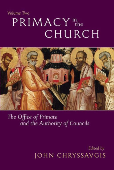 Primacy in the Church Volume 2