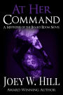 At Her Command: A Mistresses of the Board Room Novel