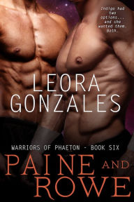 Title: Warriors of Phaeton: Paine and Rowe, Author: Leora Gonzales