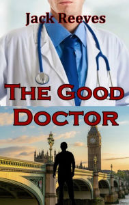 Title: The Good Doctor, Author: Recep Saffet