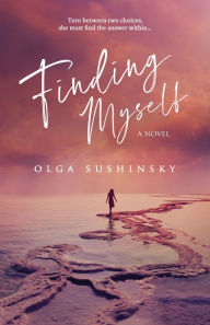 Title: Finding Myself, Author: Olga Sushinsky