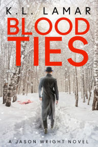 Title: Blood Ties, Author: K.L. Lamar