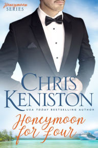 Title: Honeymoon for Four, Author: Chris Keniston