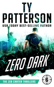 Title: Zero Dark, Author: Ty Patterson