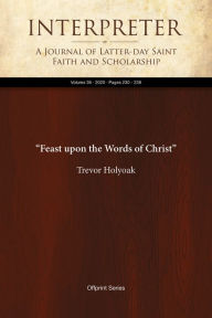 Title: Feast upon the Words of Christ, Author: Trevor Holyoak