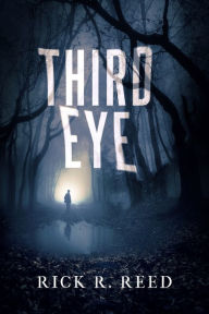 Title: Third Eye, Author: Rick R. Reed