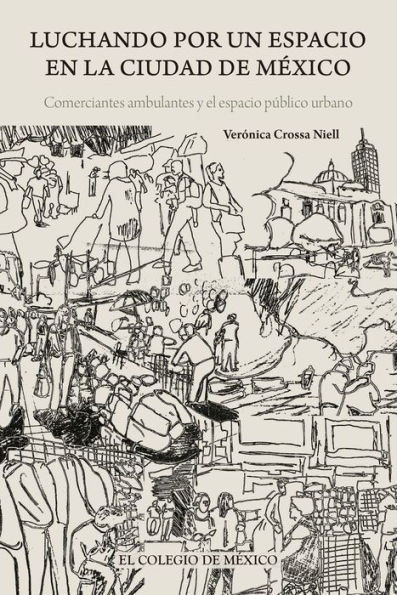 Luchando por un espacio en la Ciudad de Mexico