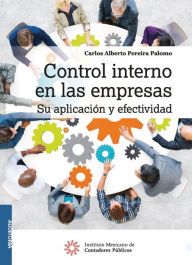 Title: Control interno en las empresas, Author: Carlos Alberto Pereira Palomo