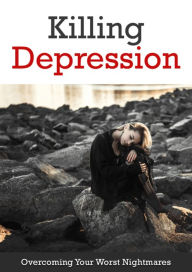 Title: Killing Depression, Author: Danielle Williams