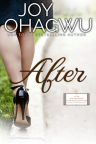 Title: After, Author: Joy Ohagwu