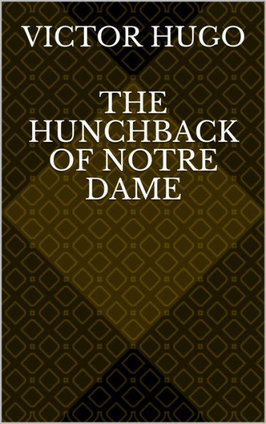 The Hunchback of Notre-Dame