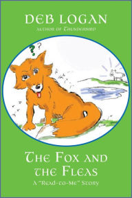 Title: The Fox and The Fleas, Author: Deb Logan