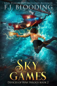 Title: Sky Games, Author: F. J. Blooding