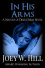 In His Arms: A Nature of Desire Series Novel