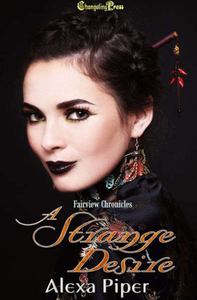 A Strange Desire (Fairview Chronicles 4)