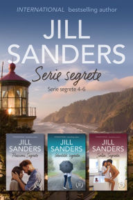 Title: Serie Segrete 4-6, Author: Jill Sanders