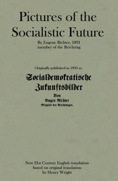 Pictures of the Socialistic Future (New Translation)