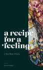 A Recipe for a Feeling