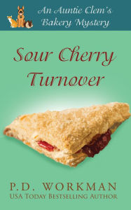 Title: Sour Cherry Turnover, Author: P. D. Workman