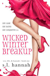 Title: Wicked Winter Breakup, Author: S. L. Hannah