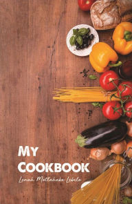 Title: My Cookbook, Author: Lenah Motlahabo Lebelo