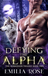 Title: Defying the Alpha: A Spicy Menage Wolf-Shifter Romance, Author: Emilia Rose