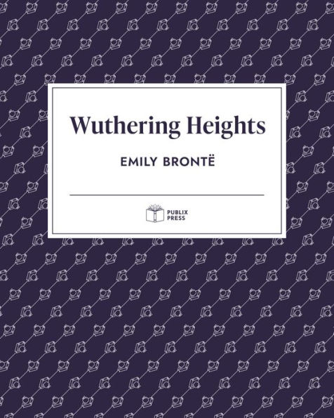 Wuthering Heights (Publix Press)