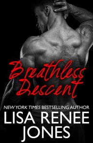 Title: Breathless Descent, Author: Lisa Renee Jones