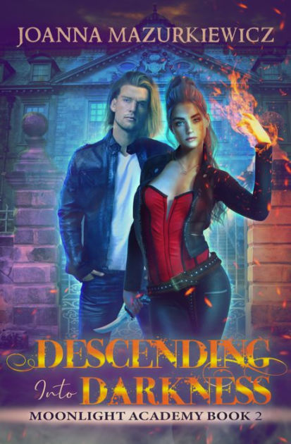 Descending Into Darkness (Moonlight Academy Book 2) by Joanna ...