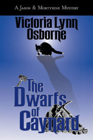 Title: The Dwarves of Caynard, Author: Victoria Lynn Osborne