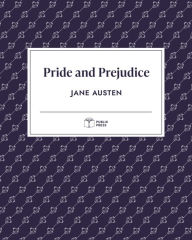 Title: Pride and Prejudice (Publix Press), Author: Jane Austen