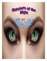 Title: Watchers of the Night, Author: Linda Holz