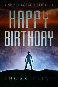 Title: Happy Birthday, Author: Lucas Flint