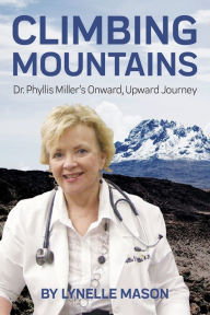 Title: Climbing Mountains, Author: Lynelle Sweat Mason