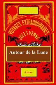 Title: Autour de la Lune, Author: Jules Verne