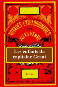 Title: Les enfants du capitaine Grant, Author: Jules Verne