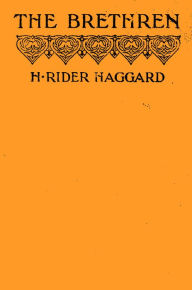 Title: The Brethren, Author: H. Rider Haggard