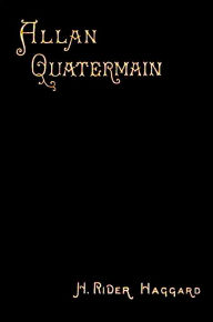 Title: Allan Quatermain, Author: H. Rider Haggard