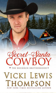 Title: Secret-Santa Cowboy, Author: Vicki Lewis Thompson