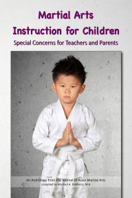 Title: Martial Arts Instruction for Children, Author: Michael Demarco