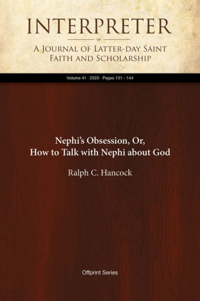 Nephis Obsession, Or, How to Talk with Nephi about God