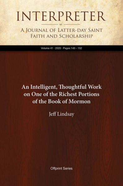 An Intelligent, Thoughtful Work on One of the Richest Portions of the Book of Mormon