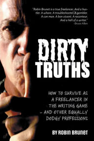 Title: Dirty Truths, Author: Robin Brunet